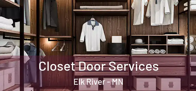  Closet Door Services Elk River - MN