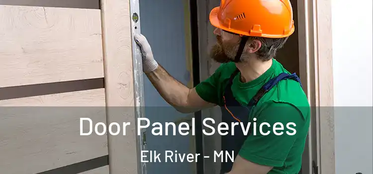  Door Panel Services Elk River - MN