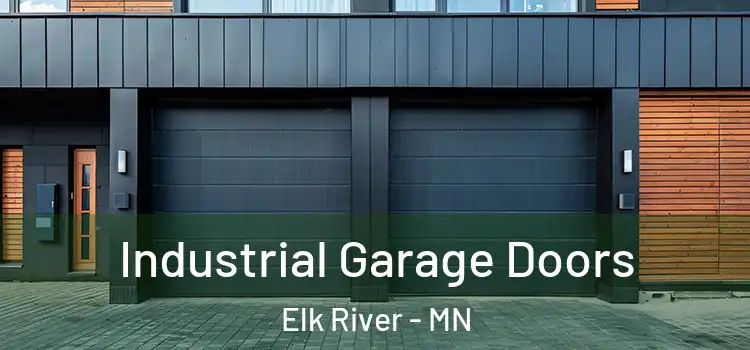  Industrial Garage Doors Elk River - MN