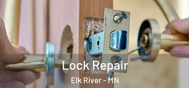  Lock Repair Elk River - MN