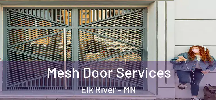  Mesh Door Services Elk River - MN