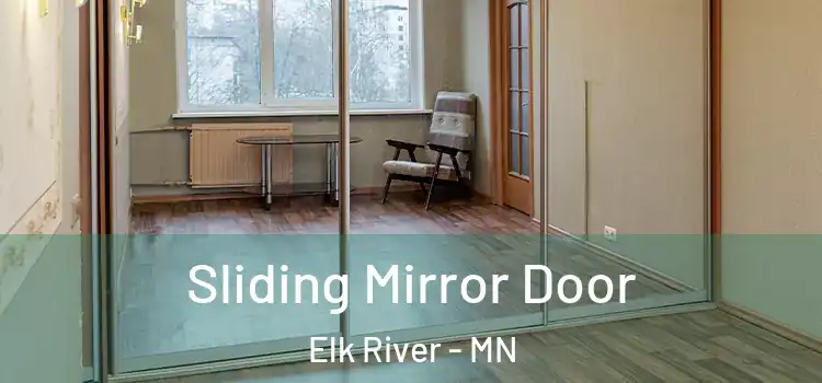  Sliding Mirror Door Elk River - MN